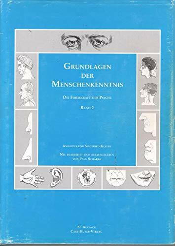 Grundlagen der Menschenkenntnis: Gesicht und Wesensart