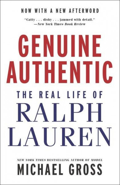 Genuine Authentic: The Real Life of Ralph Lauren