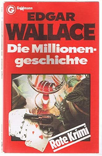 Die Millionengeschichte (Goldmann Krimi)
