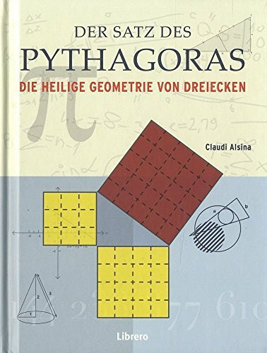 Der Satz des Pythagoras: Die Heilige Geometrie von Dreiecken