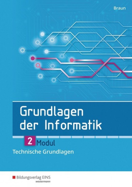 Grundlagen der Informatik. Modul 2. Schülerband