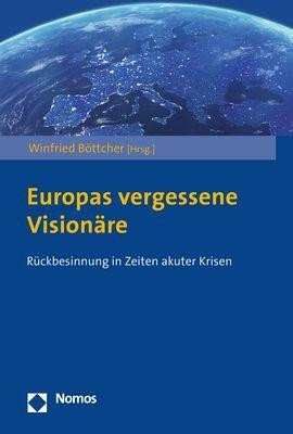 Europas vergessene Visionäre