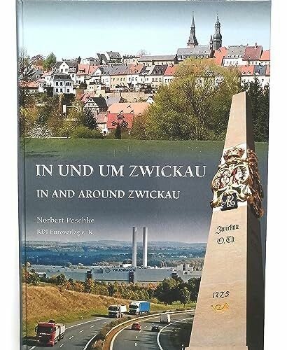 In und um Zwickau: Bildband