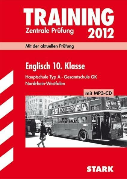 Training Abschlussprüfung Hauptschule Nordrhein-Westfalen / Englisch 10. Klasse 2012 mit MP3-CD, Zentrale Prüfung.: Mit der aktuellen Prüfung. ... Korrektheit zum kostenlosen Download.
