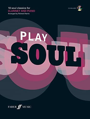 Play Soul: (Clarinet) (Play Series)