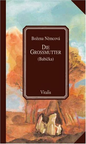 Die Großmutter (Babička)