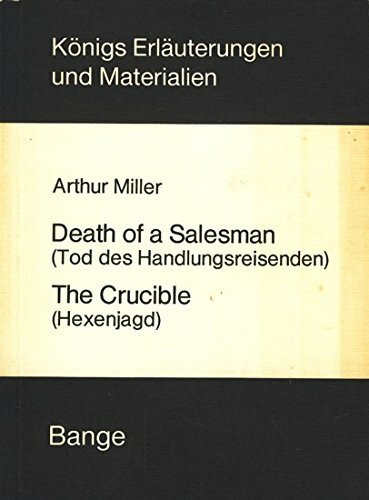 Der Tod des Handlungsreisenden /Hexenjagd (Königs Erläuterungen)