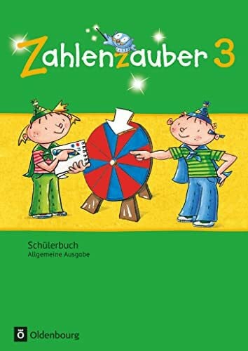 Zahlenzauber - Mathematik für Grundschulen - Allgemeine Ausgabe 2016 - 3. Schuljahr: Schulbuch mit Kartonbeilagen (Zahlenzauber, Allgemeine Ausgabe 2016, 3. Schuljahr)