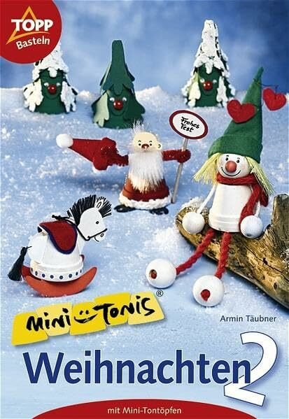 Mini-Tonis Weihnachten 2: Weihnachtliche Dekoration mit Mini-Tontöpfen