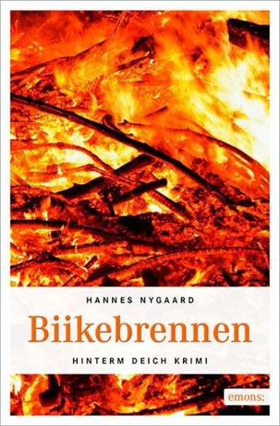 Biikebrennen: Hinterm Deich Krimi