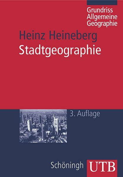 Stadtgeographie (Grundriss Allgemeine Geographie)