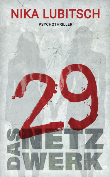 29 - Das Netzwerk: Psychothriller