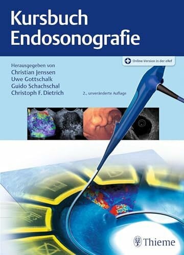 Kursbuch Endosonografie: Plus Online-Version in der eRef