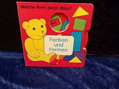 Farben und Formen. Grundwissen für die Jüngsten