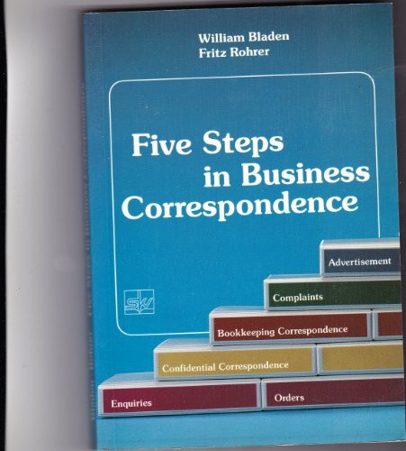 Five Steps in Business Correspondence. Theorie und Aufgaben