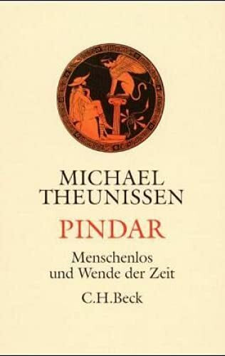 Pindar: Menschenlos und Wende der Zeit
