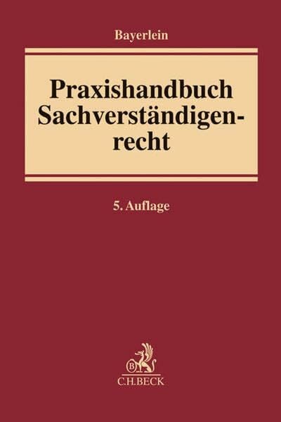 Praxishandbuch Sachverständigenrecht