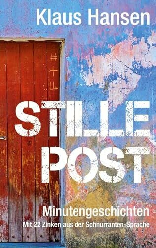 Stille Post: Minutengeschichten