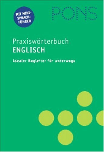 PONS Praxiswörterbuch Englisch, Neubearbeitung