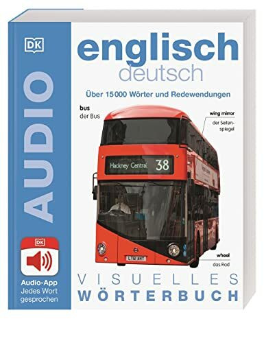 Visuelles Wörterbuch Englisch Deutsch: Mit Audio-App - Jedes Wort gesprochen