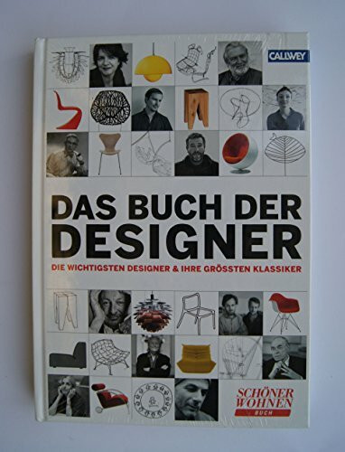 DAS BUCH DER DESIGNER: Die wichtigsten Designer & ihre größten Klassiker