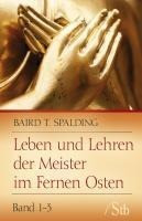 Leben und Lehren der Meister im Fernen Osten 1 - 3