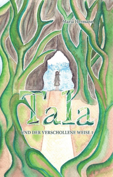 Tala und der verschollene Weise 1