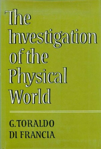 The Investigation of the Physical World