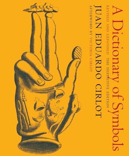 A Dictionary of Symbols: Revised and Expanded Edition (New York Review Books Classics, Band 5)