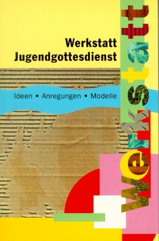 Werkstatt Jugendgottesdienst