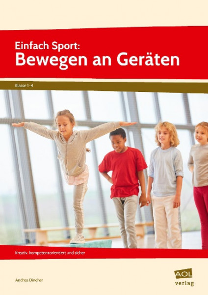 Einfach Sport: Bewegen an Geräten