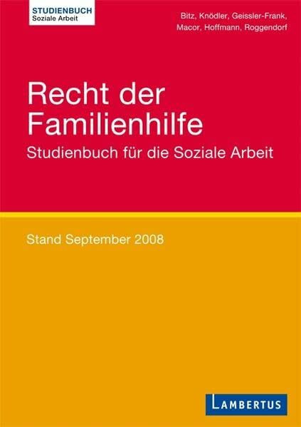 Recht der Familienhilfe: Studienbuch für die Soziale Arbeit Stand September 2008