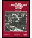 Die Neue Frauenbewegung in München 1968-1985