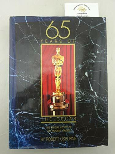 65 Years of the Oscar: The Official History of the Academy Awards