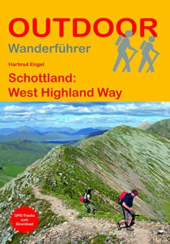 Schottland: West Highland Way (Outdoor Wanderführer, Band 26)