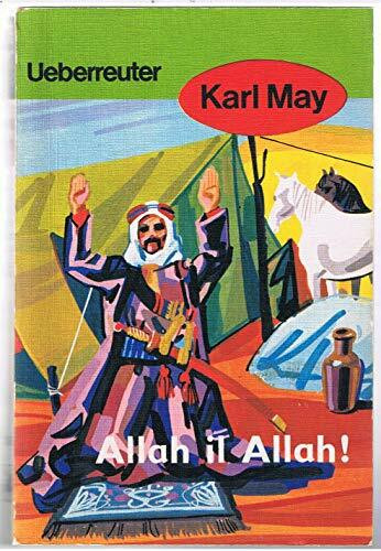 Carl Ueberreuter Verlag (May, Karl), Karl May Taschenbücher, Bd.60, Allah Il Allah, Reiseerzählung