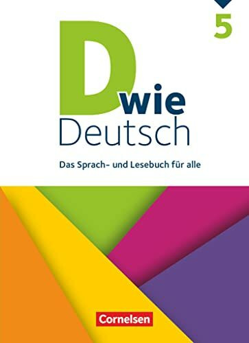 D wie Deutsch - Das Sprach- und Lesebuch für alle - Ausgabe 2018 - 5. Schuljahr: Schulbuch