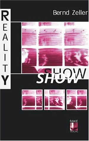 Reality-Show: Anleitung für den Mediengebrauch