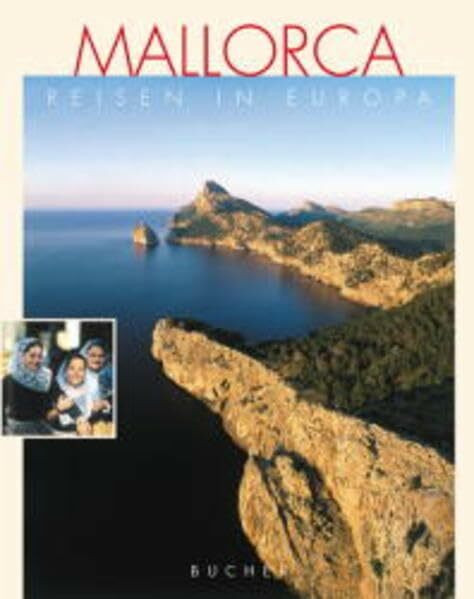 Mallorca: Reisen in Europa