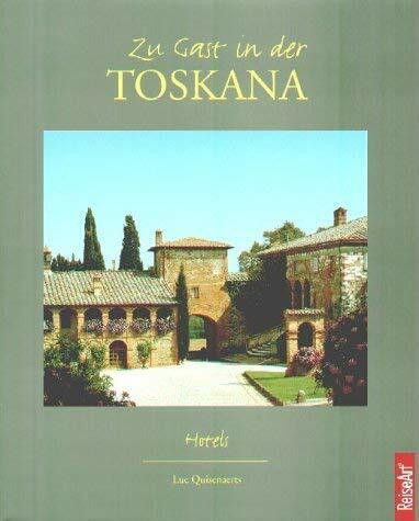 Zu Gast . . ., Zu Gast in der Toskana