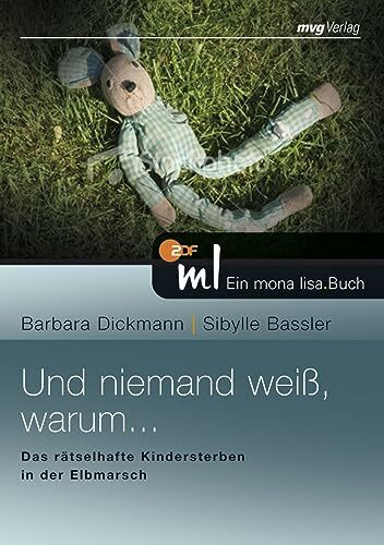 Und niemand weiß, warum…: Das rätselhafte Kindersterben