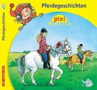 Pixi Hören. Pferdegeschichten