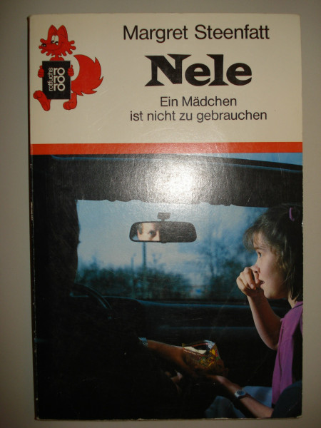 Nele: Ein Mädchen ist nicht zu gebrauchen