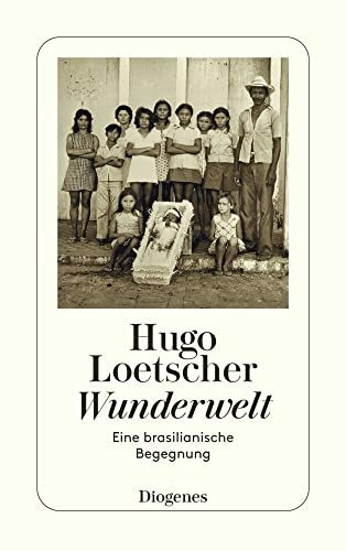 Wunderwelt: Eine brasilianische Begegnung (detebe)