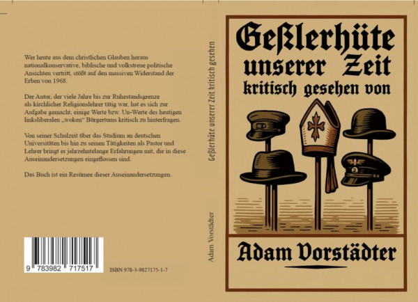 Geßlerhüte unserer Zeit: kritisch gesehen von Adam Vorstädter