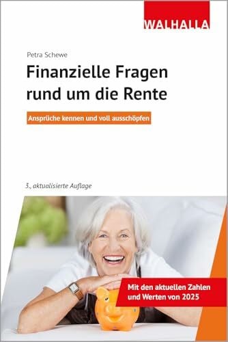 Finanzielle Fragen rund um die Rente: Ansprüche kennen und voll ausschöpfen
