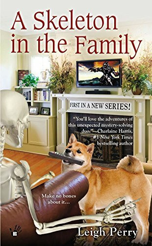 A Skeleton in the Family (A Family Skeleton Mystery, Band 1)