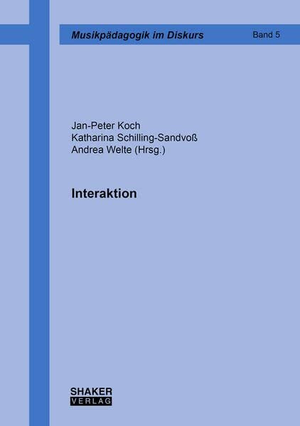 Interaktion (Musikpädagogik im Diskurs)