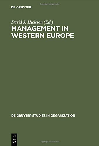 Management in Western Europe: Society, Culture and Organization in Twelve Nations (Degruyter Studies in Organization)