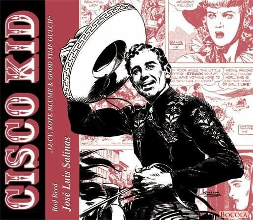 Cisco Kid / Band 1: Lucy, Rote Blume & Good Time Gulch